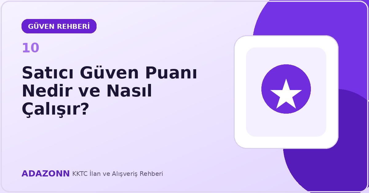 Satıcı güven puanı nedir ve nasıl çalışır?